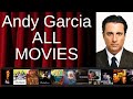 ALL Andy Garcia Movies Ranked By Score Critics Fans 