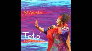 Negrito (Danza de Negro) - Totó la Momposina [El Asunto 2014] chords