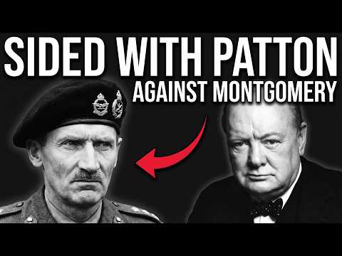 Why Churchill Sided With Patton Against Montgomery That Night