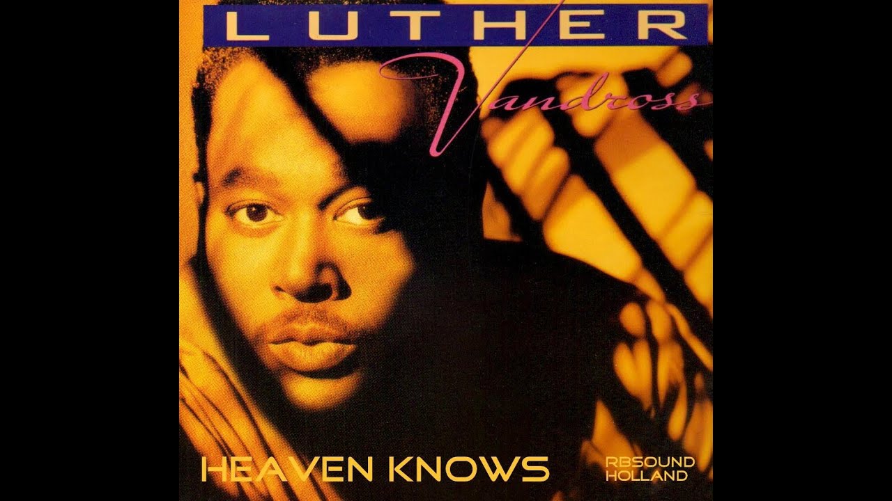 Luther Vandross - Heaven Knows 1993 HQsound