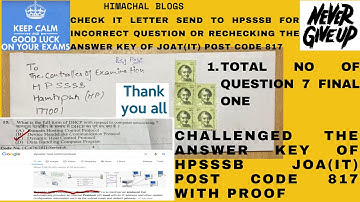 HP JOA (IT) CHALLENGED LETTER SEND TO HPSSSB II HP JOA IT INCORRECT ANSWER KEY II POST  CODE 817