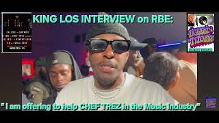 KING LOS INTERVIEW ON RBE: GIVES CHEF TREZ PRAISE AFTER BATTLING HIM &amp; OFFERED HIMSELF TO MENTOR HIM