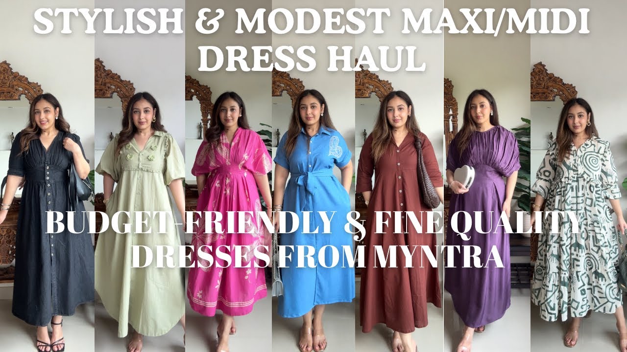 Affordable & Classy Myntra Dresses Haul 💕 | Maxi & Midi Dresses for Every Occasion