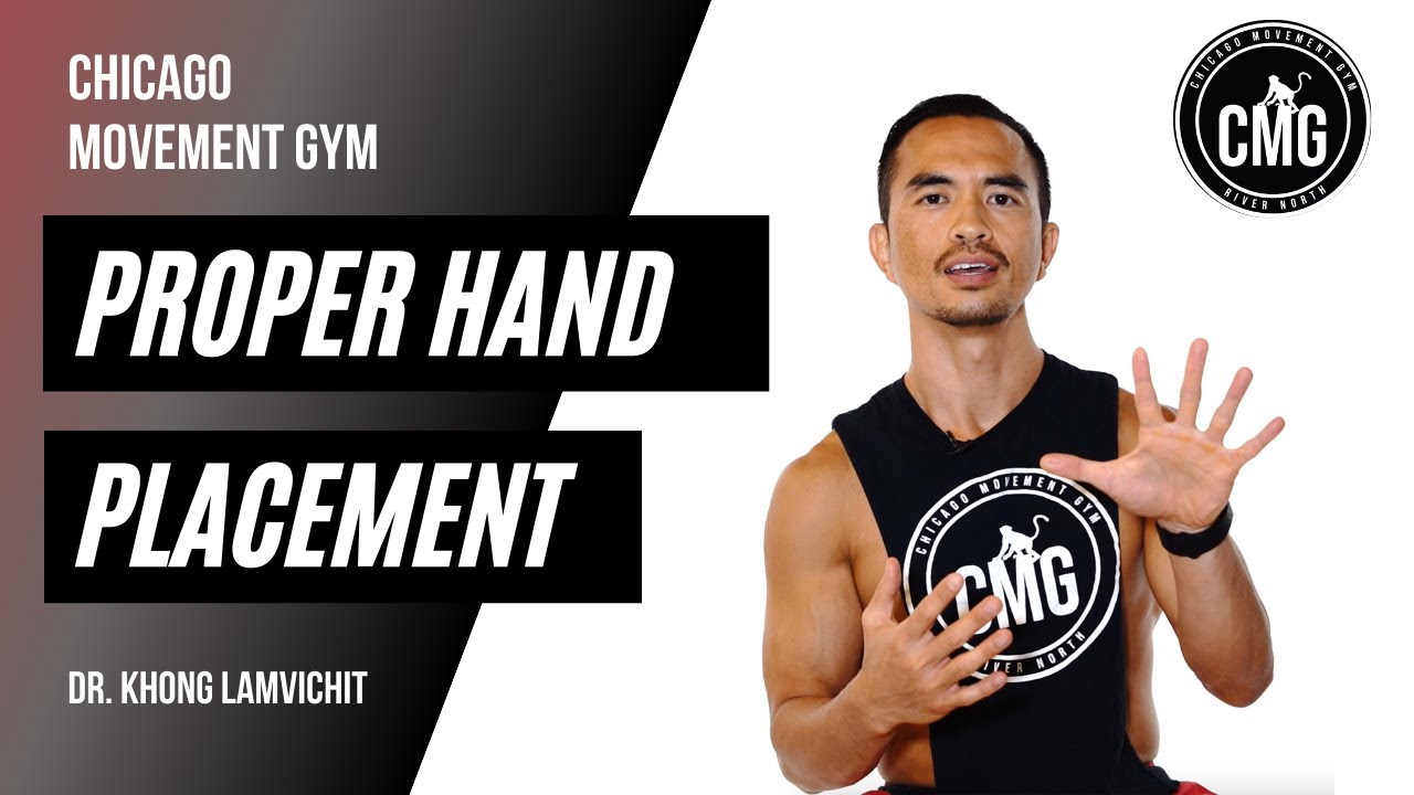 Proper Hand Placement at Chicago Movement Gym with Dr. Khong