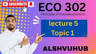 ECO 302| lecture 5| topic 1| virtual university| Short lecture by ALSHVUHUB 🎓