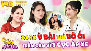 Tâm Sự Mẹ Bỉm Sữa 140 | Đang Ù BÀI Thì Tá Hỏa Vì VỠ ỐI Mẹ Bỉm VIỆT KIỀU NGA Trầm Cảm Với 3 Cục Áp Xe