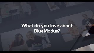 Working at BlueModus