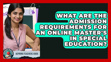 What Are The Admission Requirements For An Online Master