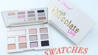 NEW Too Faced White Chocolate Chip Palette | SWATCHES