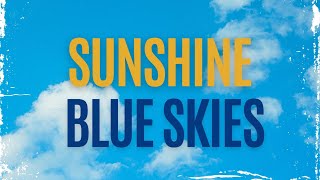 Anthony Q Sunshine Blue Skies