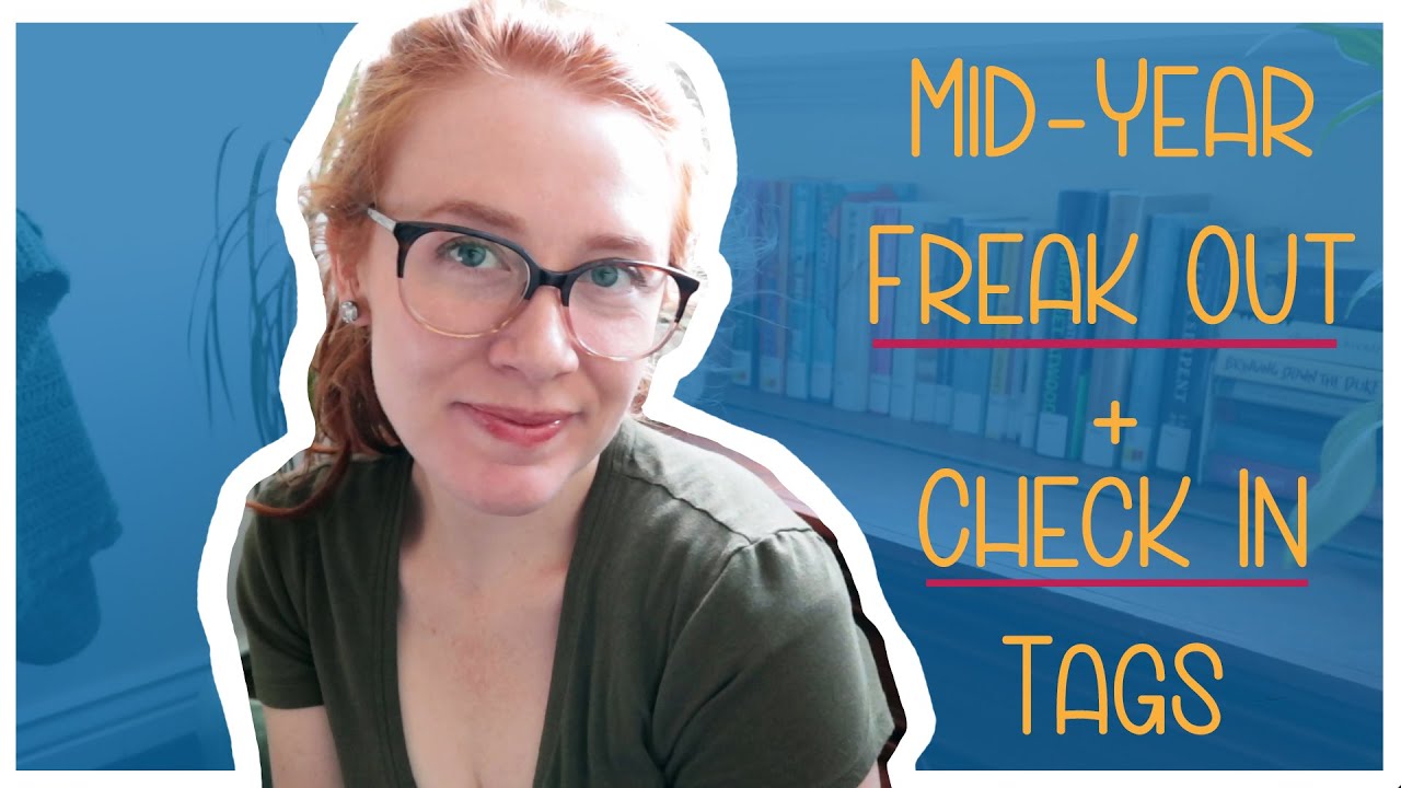 Mid-Year Book Freak Out/ Check In Tag