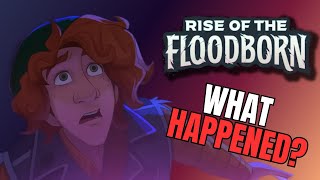 The Complete Story of Rise of the Floodborn: Part 1