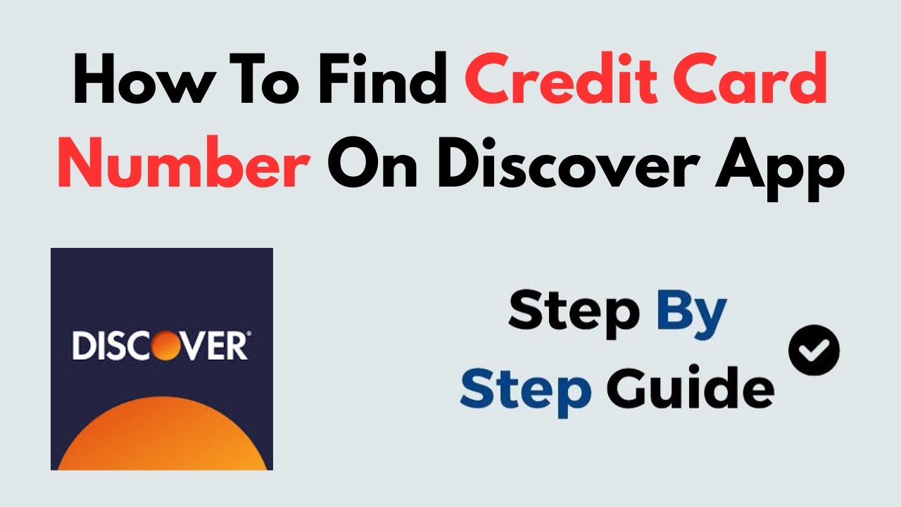 How to Find Your Credit Card Number on Discover App | Step-by-Step Guide