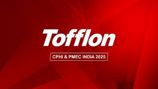 Tofflon CPHI - PMEC India 2025