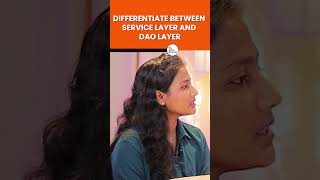 Differentiate between the service layer and the DAO layer | #kiransir #kiranacademy #shorts