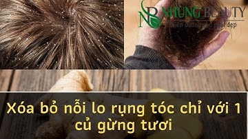 Xóa bỏ nỗi lo rụng tóc chỉ với 1 củ gừng tươi