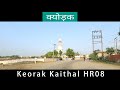 Keorak kaithal hr08  anuj bataar vlogs