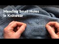 How to mend holes in knitwear, sweaters, jumpers, cardigans