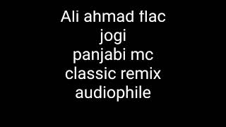 jogi by panjabi mc hq 5.1 lossless 90s flac audio song