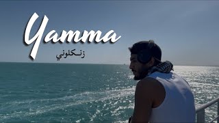 Zzankel - Yamma يمـــّا 