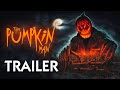 The pumpkin man feature film official trailer