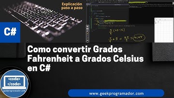 Cómo convertir Grados Fahrenheit a Grados Celsius en C#