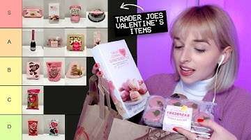 trying EVERY trader joes valentine