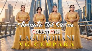 AIRMATA TAK SIA SIA || Golden Hits Album Viral Lagu Rohani VG Cempaka