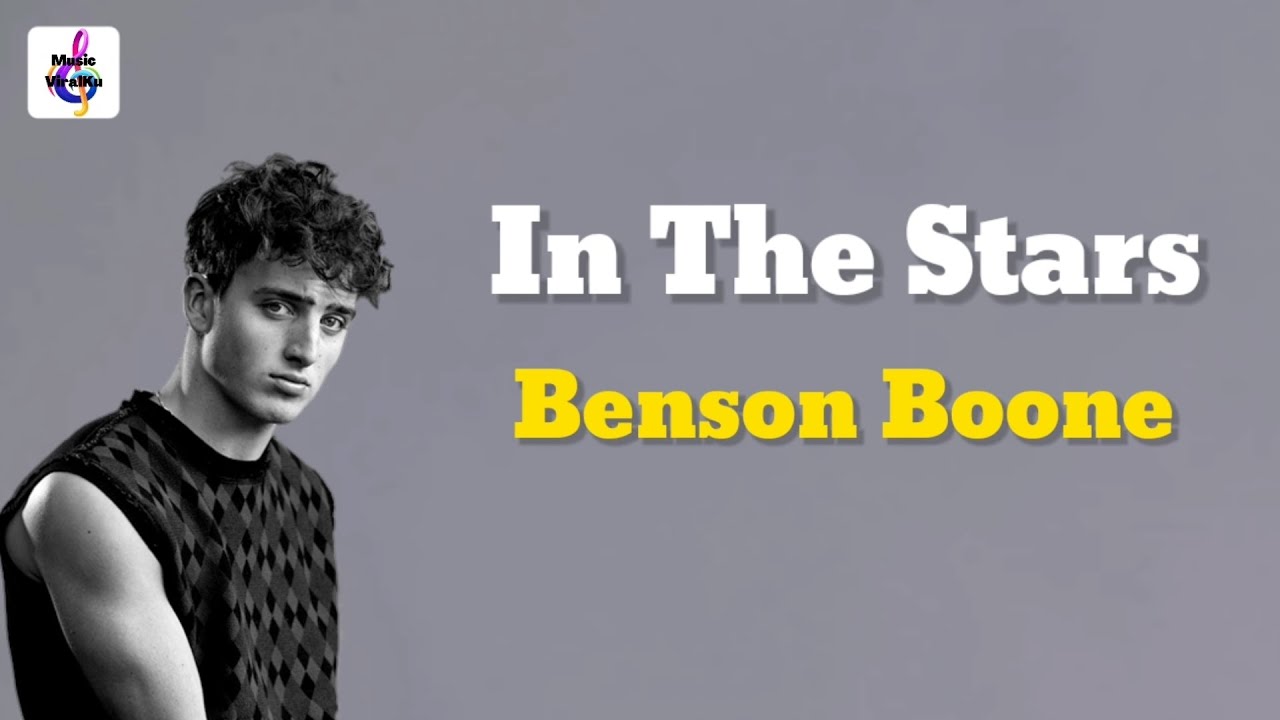 In The Stars Benson Boone Lirik Terjemahan YouTube In the stars benson boone lirik terjemahan youtube