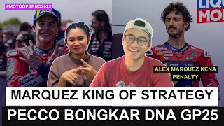 Gila Sih! Marquez The King of Strategy, Bagnaia Bongkar DNA GP25 - PODCAST MOTOGP