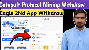 Catapult Protocol Mining App Withdrawal 🔥|| Eagle 2nd App Withdraw✅||CPT+Enu Withdraw process