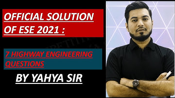 ESE 2021 OFFICIAL SOLUTION OF HIGHWAY ENGG.| ESE 2021 PRE SOLUTION |#ESE2021SOLUTION |#ESEHIGHWAY