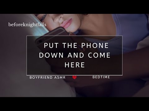 ASMR: put the phone down and come here
