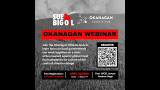 Sue Big Oil   Okanagan Webinar
