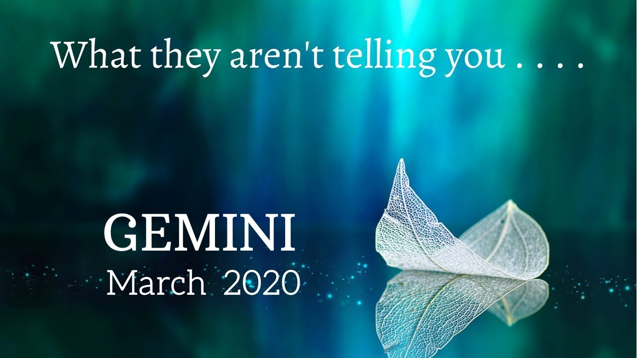GEMINI: What They Aren't Telling You . . . March 2020