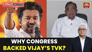P Chidambaram on why Congress is backing Vijay, INDIA bloc's future and more | Tamil Nadu CM | TVK