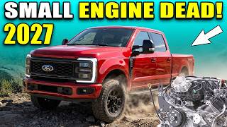 Every 2027 Ford Super Duty Now Gets the 7.3L Godzilla V8 — Ford Just KILLED the Babyzilla!