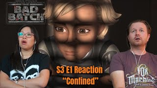 Bad Batch S3E1 "Confined" | Reaction & Review | Star Wars