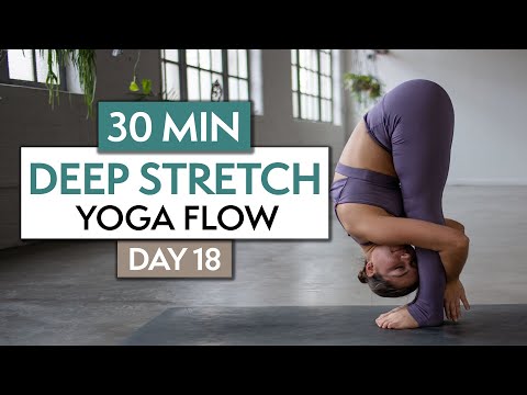 30 MIN DEEP STRETCH YOGA FLOW | 30 Day Yoga Challenge | DAY 18