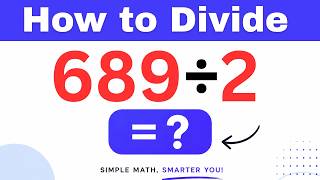 689÷2  Divide 689 by 2 (Long division Method)