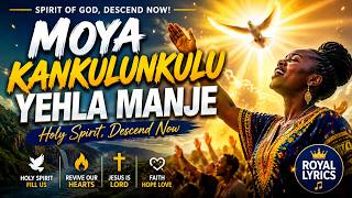 Moya KaNkulunkulu Yehla Manje | Powerful isiZulu Gospel Worship Song | Holy Spirit/African Worship