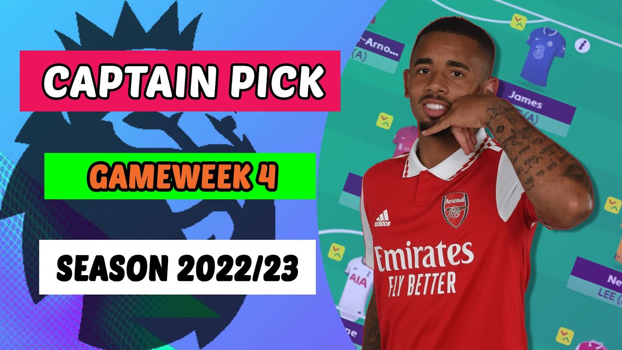 FPL 2022/23 | GW4 BEST CAPTAIN PICK | Fantasy Premier League