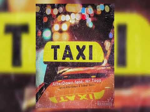 After Dawn Feat Mr Tagg - Taxi