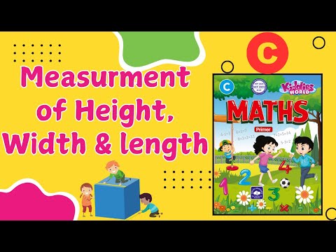 Measurement of Height, Width and Length || Maths || Kiddies World