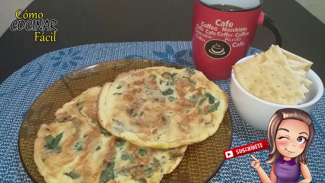 TORTILLAS DE ESPINACA DELICIOSO Y NUTRITIVO ComoCocinarFacil YouTube