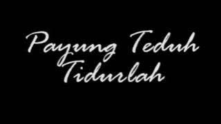 Payung Teduh Tidurlah Lyrics