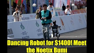 Dancing Robot for $1400! Meet the Noetix Bumi