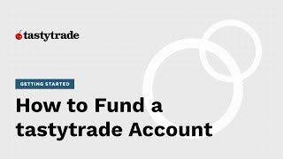 How to Fund an Account | tastytrade