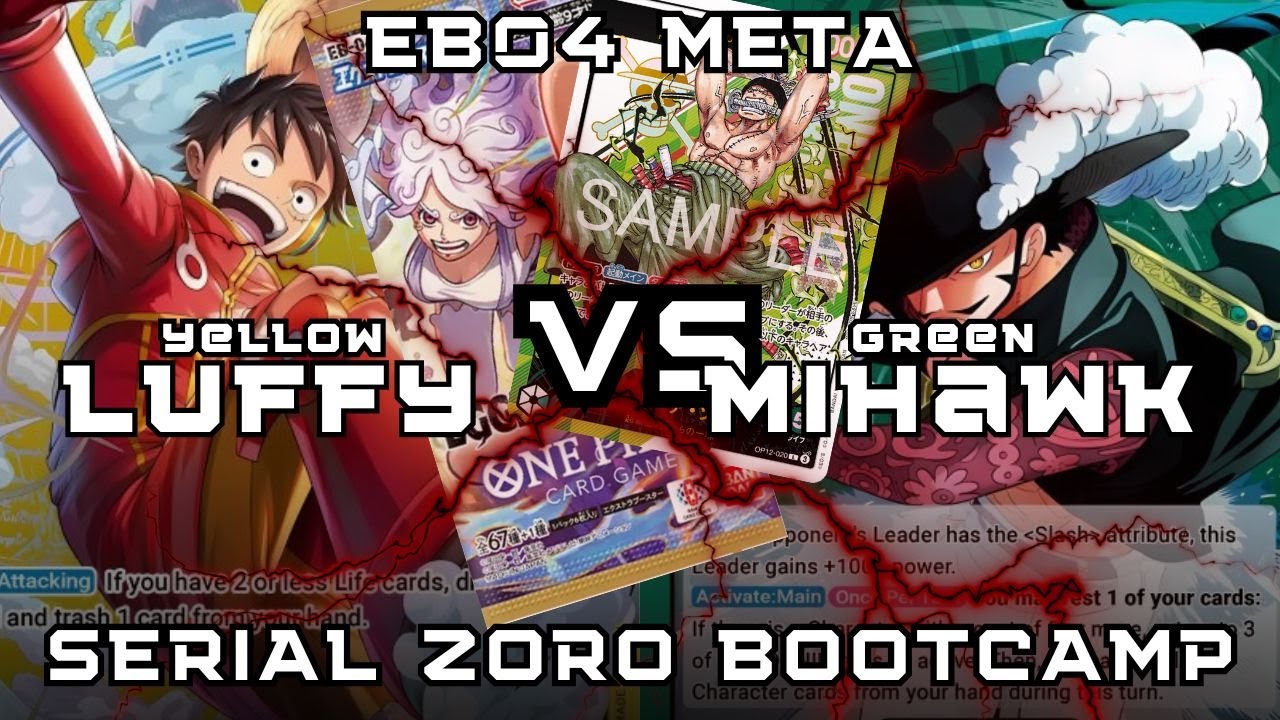 [SERIAL ZORO] Yellow Luffy 黄ルフィ VS Green Mihawk 緑ミホーク | OP14 EB04 | OPTCG | StreetFoodKingsPH
