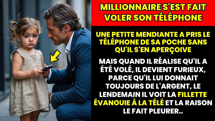PETITE MENDIANTE vole le TÉLÉPHONE du MILLIONNAIRE, le LENDEMAIN elle APPARAÎT ÉVANOUIE à la TÉLÉ...